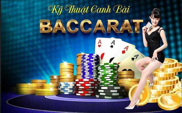 Những kỹ thuật canh bài baccarat siêu đơn giản, siêu chuẩn Những kỹ thuật canh bài baccarat siêu đơn giản, siêu chuẩn
